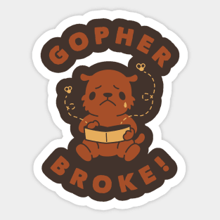 Gopher Broke Sticker